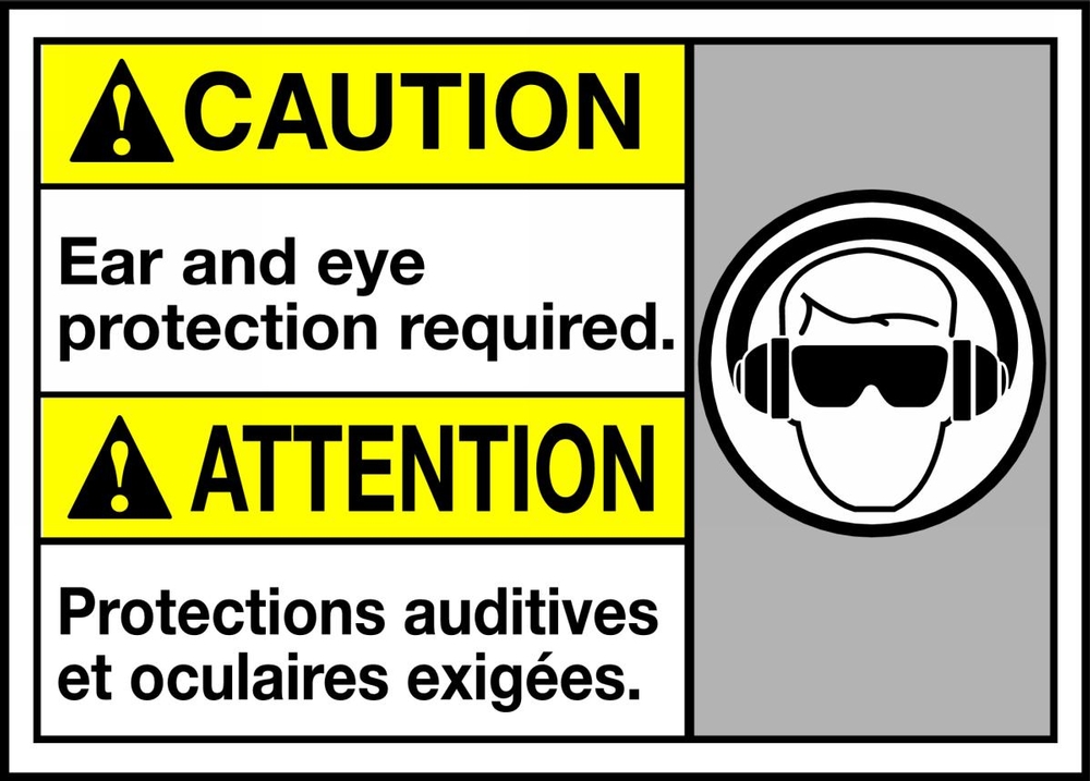 "Ear and Eye Protection Required" Bilingual (English/French) Caution Safety Sign